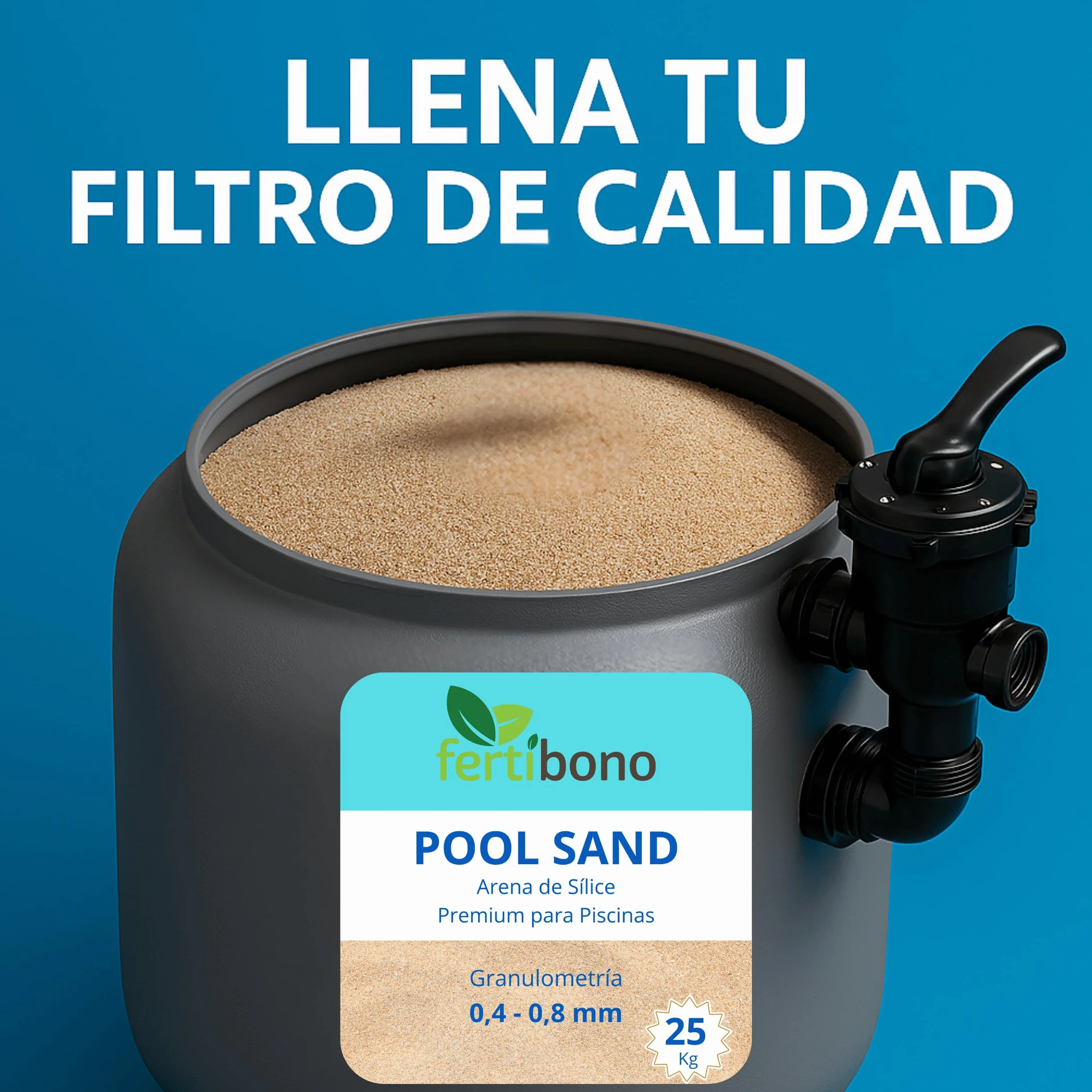 FERTIBONO Pool Sand – Arena de Sílice para Filtros de Piscina 0,4–0,8 mm – Alta Pureza 99% – Agua Cristalina Todo el Verano – Saco de 25 kg
