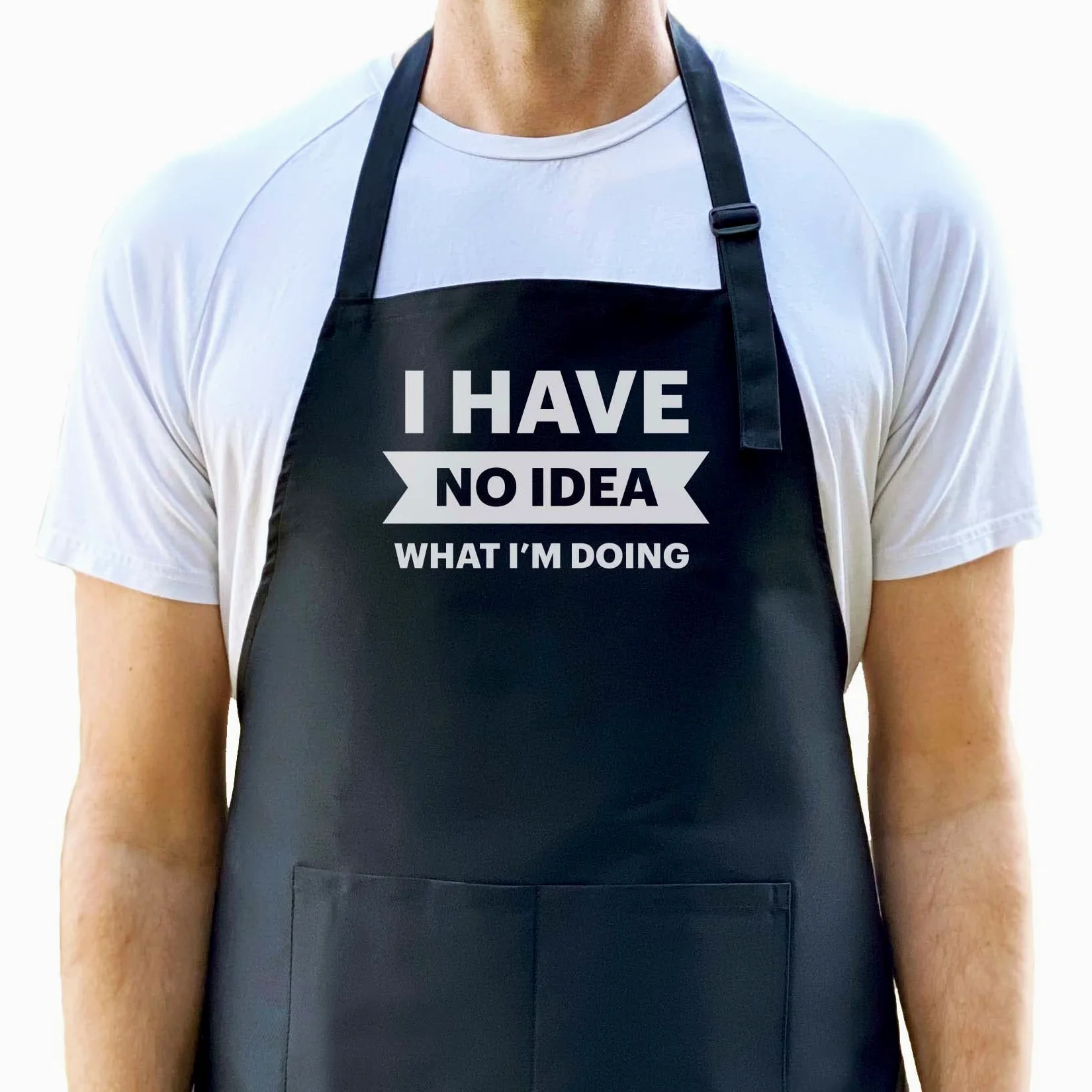 Delantal con texto "I Have No Idea What I'm Doing, divertido delantal para hombres, delantal para barbacoa, divertido delantal para papá